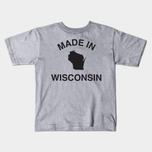 Made in Wisconsin Kids T-Shirt